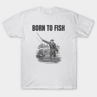 Born To Fish T-Shirt